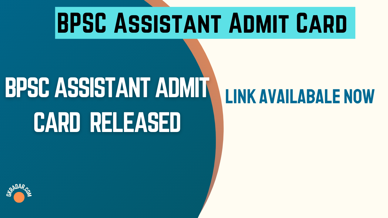 BPSC Assistant Admit Card